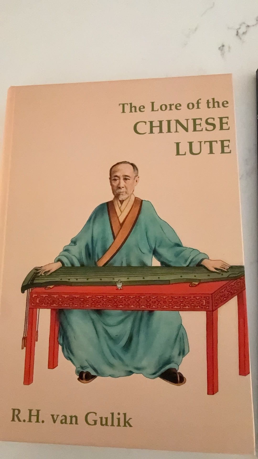 "The Lore of the Chinese Lute by R.H. van Gulik — a scholar-diplomat's study of the guqin, the instrument of China's literati for three thousand years"